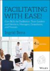 Facilitating With Ease!: Core Skills for 4e