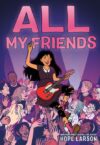 All My Friends #3 (Eagle Rock) (HC)