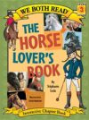 Horse Lover's Book (We Both Read - Level 3)