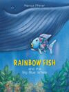 Rainbow Fish and the Big Blue Whale (HC)
