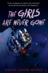 Girls Are Never Gone (HC)