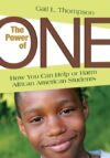 Power of One: How You Can Help or Harm African Ame