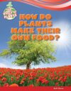 How Do Plants Make Their Own Food? (World of Plant