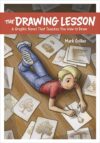 Drawing Lesson: A Graphic Novel That Teaches You H