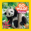 Go Wild! Pandas (HC)