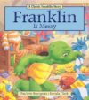 Franklin Is Messy (Franklin)
