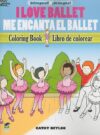 I LOVE BALLET / ME ENCANTA EL BALLET : B
