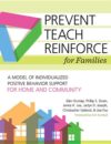 Prevent Teach Reinforce for Families