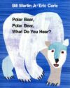 Polar Bear Polar Bear What Do You Hear? (Big Bk)
