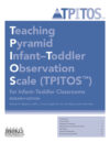 Teaching Pyramid Infant-Toddler Observation Scale