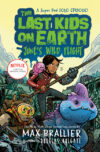 June's Wild Flight ( Last Kids on Earth )