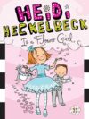 Heidi Heckelbeck Is a Flower Girl #11