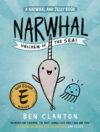 Narwhal: Unicorn of the Sea #1 (Narwhal and Jelly)