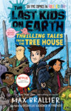 Thrilling Tales from the Tree House ( Last Kids on