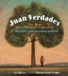 Juan Verdades: The Man Who Couldn't Tell a Lie