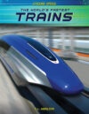 World's Fastest Trains (Xtreme Speed)