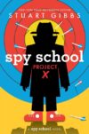 Spy School Project X (Spy School)