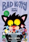 Bad Kitty Gets a Phone (Graphic Novel)