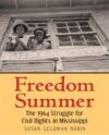 Freedom Summer: The 1964 Struggle for Civil Rights