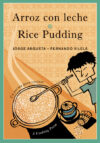 Arroz Con Leche/ Rice Pudding (Bilingual)
