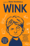 Wink: Surviving Middle School with One Eye(HC)