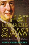 What Linnaeus Saw: A Scientist's Quest to Name Eve