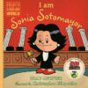 I Am Sonia Sotomayor (Ordinary People Change the W