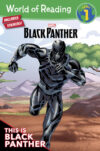 This Is Black Panther (World of Reading Level 1)