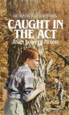 Caught in the ACT #2  ( Orphan Train Adventures )