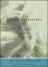 Color of Absence: 12 Stories about Loss and Hope