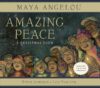 Amazing Peace: A Christmas Poem [With CD]