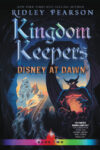 Disney at Dawn #2  ( Kingdom Keepers )