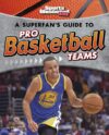 Superfan's Guide to Pro Basketball Teams