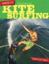 Extreme Kite Surfing (Nailed It!)