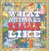 WHAT ANIMALS REALLY LIKE