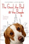 Good the Bad & the Beagle