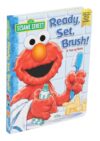 Ready Set Brush! (Sesame Street)(Board)