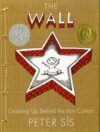 WALL: GROWING UP BEHIND (2008 CALD HONOR
