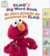 Elmo's Big Word Book/El Libro Grande   (BILINGUAL)