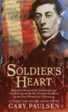 Soldier's Heart: Being the Story of the Enlistment
