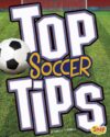 Top Soccer Tips (Top Sports Tips)