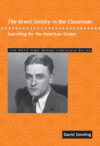 Great Gatsby in the Classroom: Searching for t