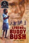 Legend of Buddy Bush