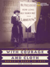 With Courage and Cloth: Winning the Fight for a