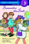 Samantha the Snob (Step Into Reading Level 3)
