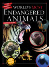 World's Most Endangered Animals (The World's Most
