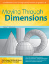 Moving Through Dimensions: A Mathematics Gr 6-8