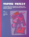 Super Skills: A Social Skills Group Program for Ch