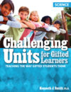 Challenging Units for Gifted Learners: Science