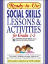 Ready-To-Use Social Skills Lessons & Act Gr 1-3